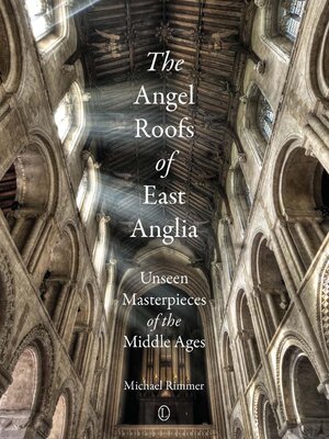 cover image of The Angel Roofs of East Anglia